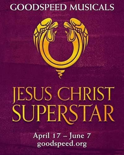 Goodspeed Musicals poster for Jesus Christ Superstar